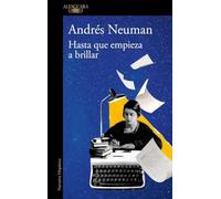 Hasta que empieza a brillar (Hispánica)