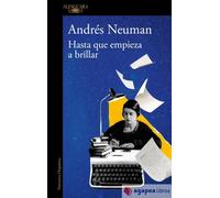 Hasta que empieza a brillar. NUEVO. ENVÍO URGENTE (Librería Agapea)