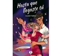 Hasta Que Llegaste Tú