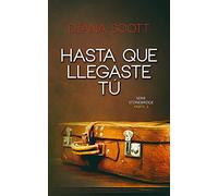Hasta que llegaste tú: 3 (Stonebridge)