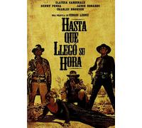 Hasta que llegó su hora [DVD]