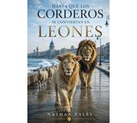 Hasta que los corderos se conviertan en leones
