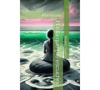 Hasta que me escuches: Poemario