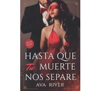 Hasta que tu muerte nos separe (Trilogía Hasta la muerte)