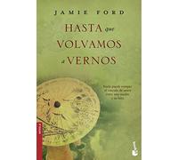 Hasta que volvamos a vernos (Novela)