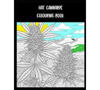 Hat Cannabis Colouring Book Volume 1 (Hat Cannabis Coloring book)