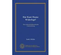 Hat Kant Hume Widerlegt?: Eine erkenntnistheoretische Untersuchung