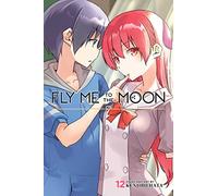 Hata, Kenjiro - Fly Me to the Moon, Vol. 12: Volume 12 (FLY ME TO THE MOON GN)