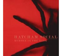 Hatcham Social - Murder in The Dark/Mimicry [Import]