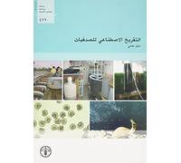 Hatchery Culture of Bivalves. A Practical Manual (Arabic) (Fao Fisheries Technical Papers)