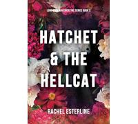 Hatchet & The Hellcat: Lone Star Mavericks MC, Book 3