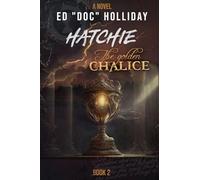 Hatchie - The Golden Chalice: The Golden Chalice: 2