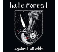 Hate Forest - Hate Forest - Against All Odds