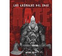 Hate: las cronicas del odio
