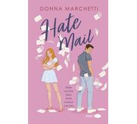 Hate Mail – Existe una fina línea entre amor y odio – Ed. limitada, tapa dura (Chic Editorial)