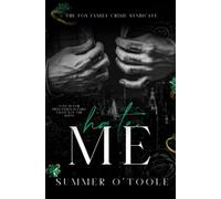 Hate Me: A Dark Crime Syndicate Romance: 2 (The Fox Family Crime Syndicate)