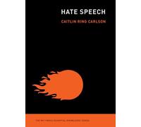 Hate Speech (The MIT Press Essential Knowledge series)