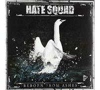 Hate Squad - Reborn from Ashes (Lim. Clear Vinyl) [Vinilo]