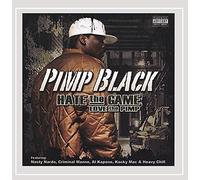 Hate the Game Love the Pimp