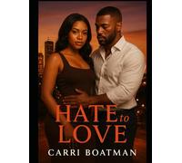 Hate To Love