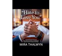 Hate to Love You