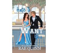 Hate To Want You - An Ellington U Novel