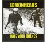 Hate Your Friends by Lemonheads (1992) Audio CD