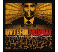Hateful Monday - Last March of the Ignorants