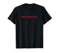 Haters Gonna Hate Aesthetic Red Soft Grunge Goth Egirl Eboy Camiseta