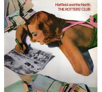 Hatfield and The North The Rotters' Club (CD) Album