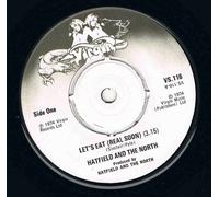 HATFIELD & THE NORTH - let's eat 45 rpm single