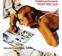 Hatfield & the North - Rotter's Club