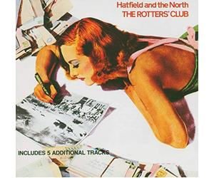 Hatfield & The North - The Rotters Club