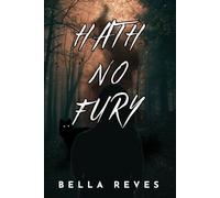 Hath no Fury (Monsters in the Darkness)