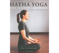 Hatha Yoga: the Hidden Language: Symbols Secrets and Metaphors
