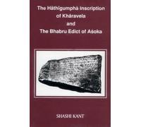 Hathigumpha Inscription of Kharavela and the Bhabru Edict of Asoka (English Version)
