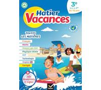 Hatier vacances de la 3e vers la 2de: Toutes les matières