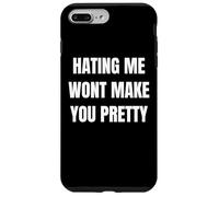 Hating Me Won’t Make You Pretty Confident Attitude Design Carcasa para iPhone 7 Plus/8 Plus