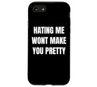 Hating Me Won’t Make You Pretty Confident Attitude Design Carcasa para iPhone SE (2020) / 7/8