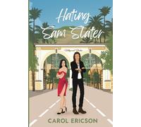 Hating Sam Slater: Enemies to Lovers Popstar Romcom (Five2Go Boyband Series Book 3)