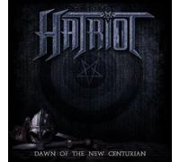 Hatriot - Dawn of the New Centurion (Digipack)
