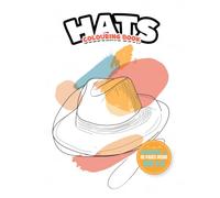 Hats Colouring Book Vol 2 : A Fun Collection of Hat Outlines for Kids Aged 3-5