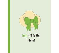 Hats Off to Big Ideas: Cute Aesthetic Notebook for Notes, Thoughts & Ideas