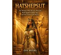 Hatshepsut: The Woman Who Became Pharaoh, Built Egypt's Golden Age, and Was Erased From History (Ancient Leaders history will never forget)