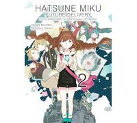 Hugin Miyama Satoshi Oshio Hatsune Miku: Future Delivery Volume 2 (Tapa blanda)