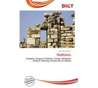 Hattians: Anatolia, Sargon of Akkad, Turkey, Akkadian Empire, Aksaray, Naram-Sin of Akkad