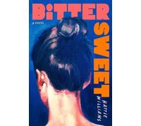 Hattie Williams – Bitter Sweet – Tapa dura (Importación USA)