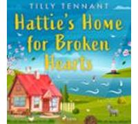 Hatties Home For Broken Hearts (audiolibro)