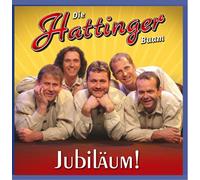 Hattinger Buam,die - Jubiläum!