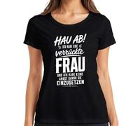 Hau ab ich Habe eine rückte Frau Statement - Camiseta para mujer, Negro , XL